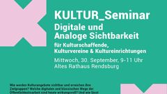 Kultur_Seminar: Digitale und Analoge Sichtbarkeit