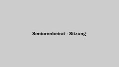 Seniorenbeirat - Sitzung